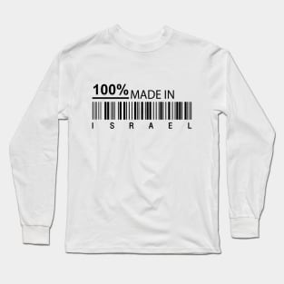 100% made in  Israel Long Sleeve T-Shirt